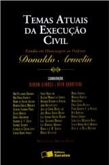Temas Atuais da Execução Civil